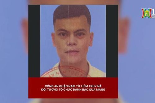 Truy nã đối tượng tổ chức đánh bạc qua mạng