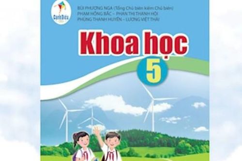 Sách giáo khoa Khoa học lớp 5 bộ Cánh Diều: 'Giáo dục tình yêu thiên nhiên, bảo vệ môi trường'