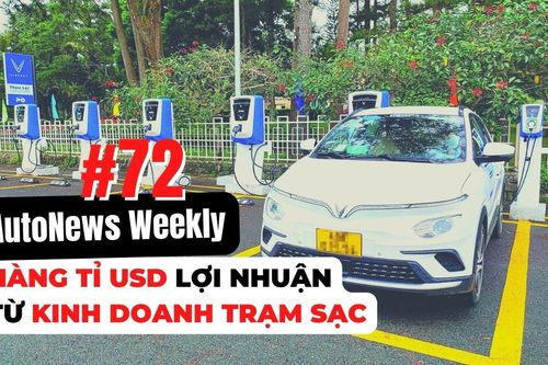 #AutoNews Weekly: Hàng tỉ USD lợi nhuận từ kinh doanh trạm sạc