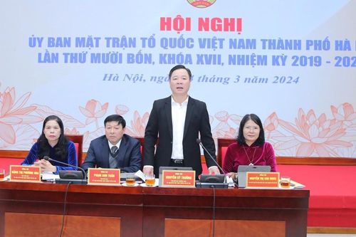 Hà Nội: Góp ý đề án nhân sự Ủy viên Ủy ban MTTQ TP khóa XVIII