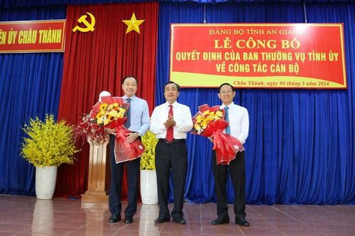Công bố quyết định của Ban Thường vụ Tỉnh ủy An Giang về công tác cán bộ tại Châu Thành