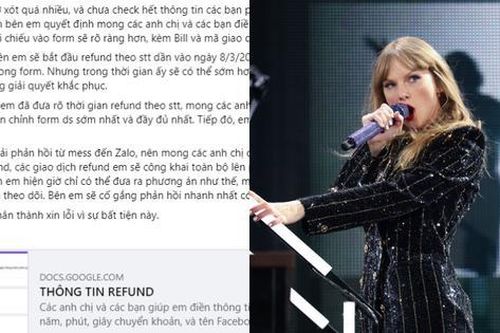 Vụ fan Việt bị 'bùng vé' The Eras Tour Singapore: Vẫn chưa được hoàn đủ tiền