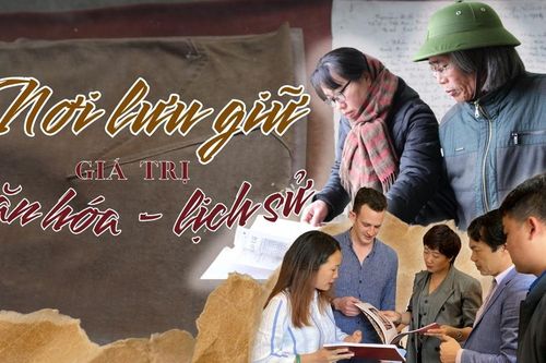 Nơi lưu giữ giá trị văn hóa - lịch sử