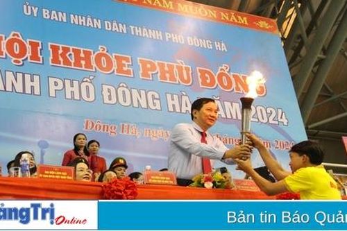 Khai mạc Hội khỏe Phù Đổng TP. Đông Hà năm 2024