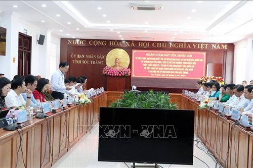 Đoàn giám sát của Quốc hội làm việc tại Sóc Trăng