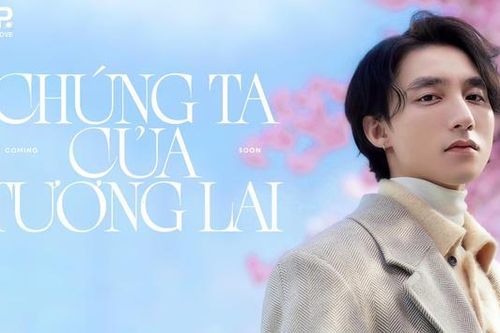 'Chúng Ta Của Tương Lai' nhạc nhạt nhòa, kịch bản cũ