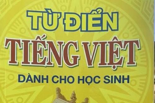 Nhiều sai sót trong Từ điển tiếng Việt dành cho học sinh