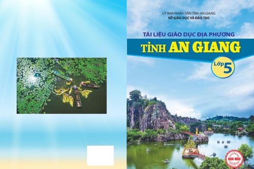 An Giang góp ý nội dung Tài liệu giáo dục địa phương lớp 5