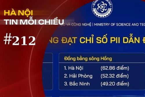 Hà Nội đạt chỉ số đổi mới sáng tạo cao nhất cả nước | Hà Nội tin mỗi chiều