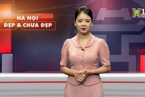 Hà Nội đẹp và chưa đẹp | 13/03/2024