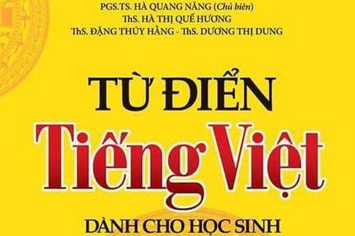 Nhiều sai sót trong Từ điển tiếng Việt dành cho học sinh (kỳ cuối)