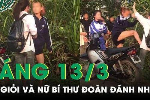 Sáng 13/3: Học sinh cấp 3 ẩu đả, xô xát với nhau vì ghen tuông ở Phú Thọ
