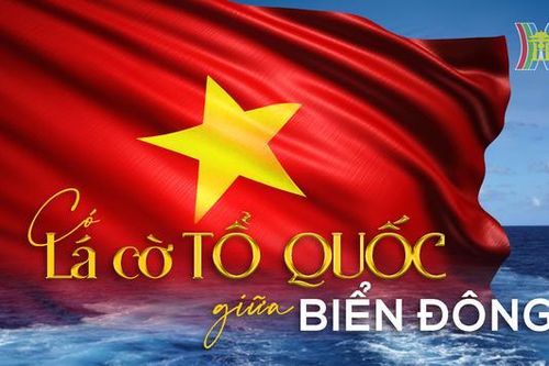 Có lá cờ Tổ Quốc giữa Biển Đông