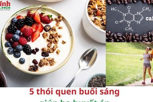 5 thói quen buổi sáng giúp hạ huyết áp