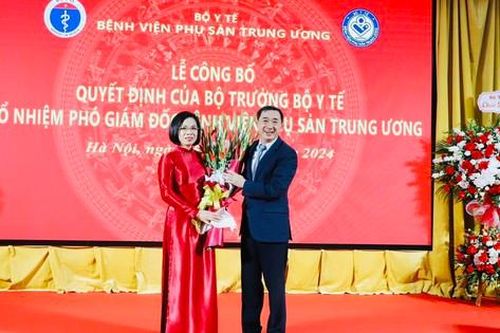 Phó Giám đốc BV Phụ sản Hà Nội được bổ nhiệm giữ chức Phó Giám đốc BV Phụ sản Trung ương