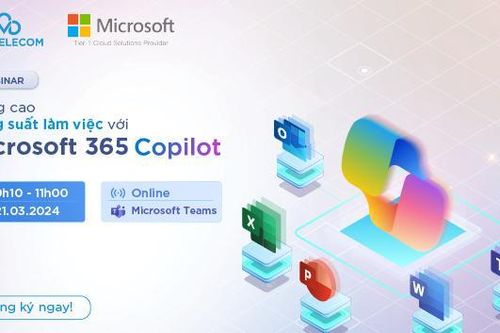 Hội thảo trực tuyến khai phá sức mạnh Microsoft 365 Copilot
