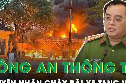 Nguyên nhân cháy bãi xe tang vật ở Bình Thuận do chiến sĩ công an bất cẩn