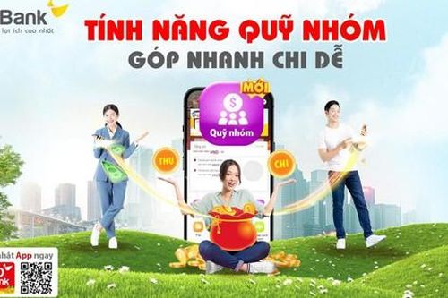 Thêm tính năng Quỹ nhóm, App HDBank tiếp tục gia tăng lợi ích của hệ sinh thái số