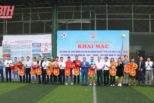 Khai mạc giải bóng đá, ra mắt các CLB thể thao chào mừng Đại hội Hiệp hội Doanh nghiệp TP Thanh Hóa lần thứ II