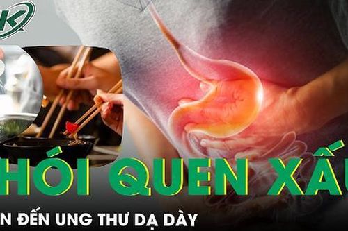 Bỏ ngay các thói quen này nếu không muốn bị ung thư dạ dày sớm