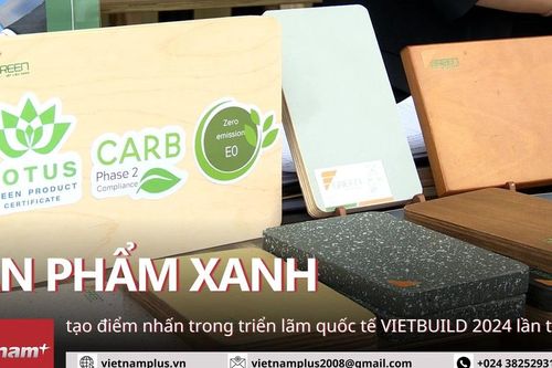 Sản phẩm Xanh tạo điểm nhấn trong triển lãm Vietbuild 2024