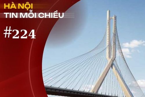 Hà Nội sắp xây cầu 20.000 tỷ nối Tây Hồ với Đông Anh | Hà Nội tin mỗi chiều