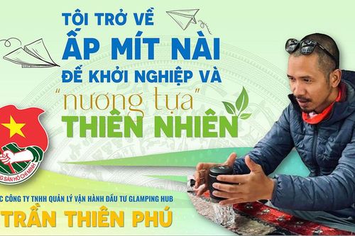 Gặp gỡ tháng 3: Tôi trở về ấp Mít Nài để khởi nghiệp và 'nương tựa' thiên nhiên