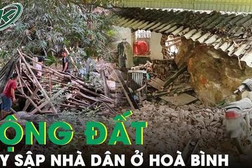 Động đất 4 độ richter ở Hà Nội gây sạt lở ở Hòa Bình khiến nhiều nhà dân bị sập, đè chết gia súc