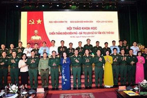 Hội thảo khoa học 'Chiến thắng Điện Biên Phủ - Giá trị lịch sử và tầm vóc thời đại': Khẳng định tài thao lược, nghệ thuật quân sự và tầm vóc thời đại
