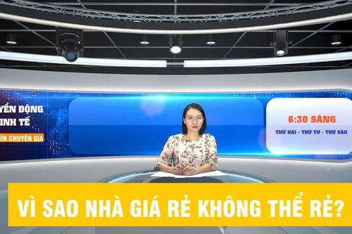 Đón xem Chuyển động kinh tế - Góc nhìn chuyên gia, 6 giờ 30 ngày 28-3