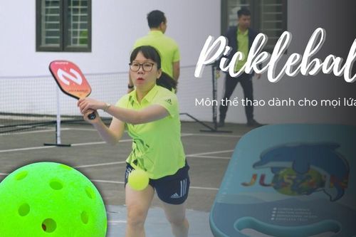 Pickleball - môn thể thao mới lạ, hấp dẫn