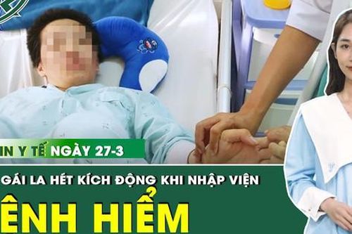 Những thông tin y tế nổi bật ngày 27/3