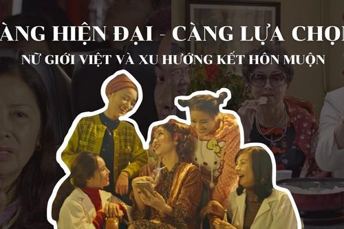 Vì sao nhiều cô gái trẻ Việt Nam lấy chồng muộn?
