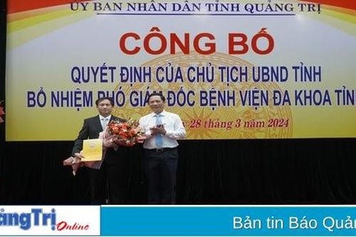 Công bố quyết định bổ nhiệm Phó Giám đốc Bệnh viện Đa khoa tỉnh