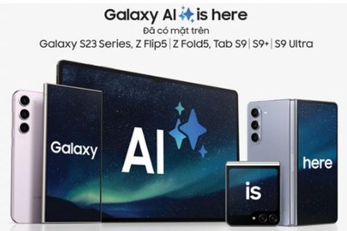 Máy cũ cũng dùng được Galaxy AI kể từ hôm nay