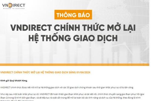 VNDIRECT chính thức kết nối lại giao dịch với HNX, HoSE sau 1 tuần bị hacker tấn công