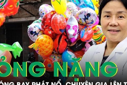 4 người bỏng nặng do bóng bay bơm khí hydro phát nổ, chuyên gia lên tiếng cảnh báo