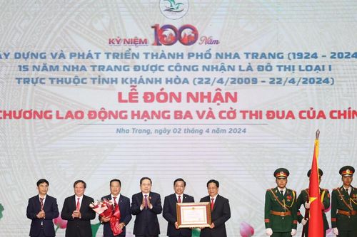 Nha Trang kỷ niệm 100 năm thành lập và đón nhận Huân chương Lao động và Cờ thi đua của Thủ tướng