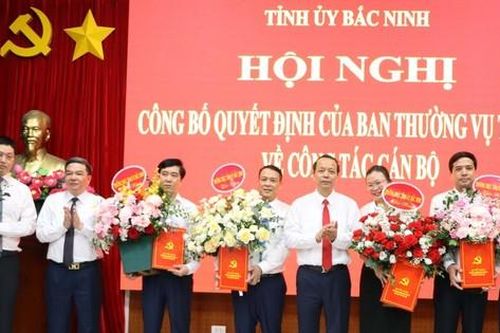 Bắc Ninh bổ nhiệm, điều động nhiều cán bộ lãnh đạo chủ chốt