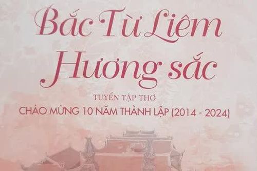 Bắc Từ Liêm hương sắc (Tuyển tập thơ)