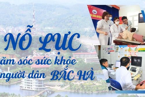 Bệnh viện Đa khoa huyện Bắc Hà: Nỗ lực chăm sóc sức khỏe người dân