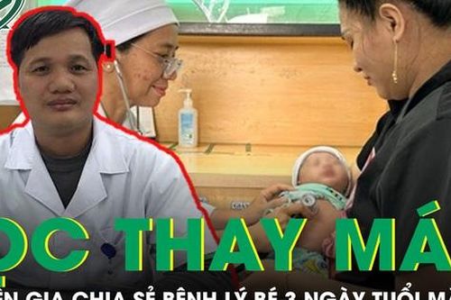 Chuyên gia chia sẻ bệnh lý vàng da sơ sinh khiến bé 3 ngày tuổi phải thay máu toàn phần