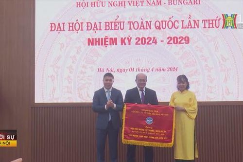 Vun đắp tình hữu nghị giữa Việt Nam - Bulgaria
