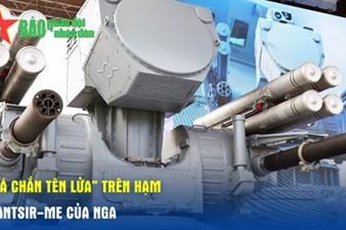 'Lá chắn tên lửa' trên hạm Pantsir-ME của Nga