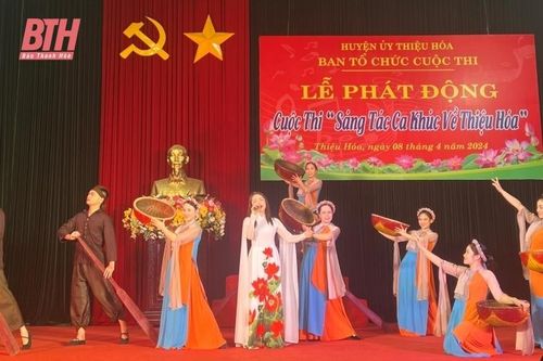 Phát động Cuộc thi sáng tác ca khúc về Thiệu Hóa