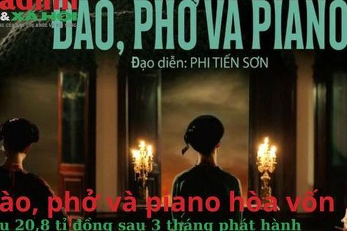 Đào, phở và piano thu 20,8 tỉ đồng, hòa vốn sau 3 tháng phát hành