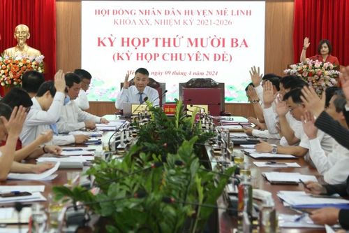 HĐND huyện Mê Linh họp, xem xét, quyết định các vấn đề quan trọng