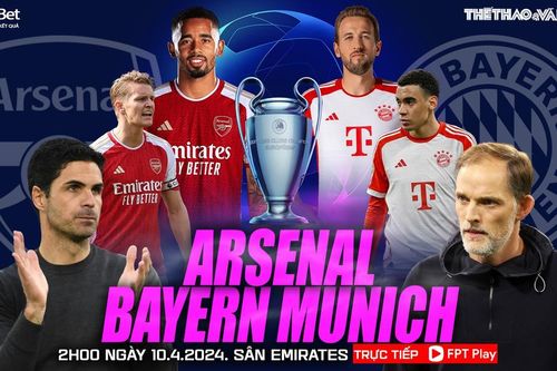 Nhận định Arsenal vs Bayern Munich, tứ kết lượt đi Cúp C1 (02h00 hôm nay 10/4)