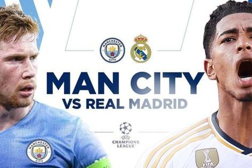 Nhận định Real Madrid vs Man City, 02h00 ngày 10/4: Phục hận tại Bernabeu