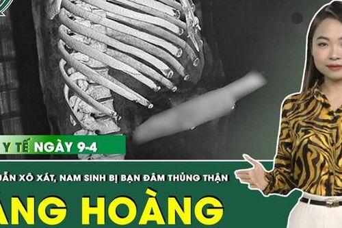 Những thông tin y tế mới nhất ngày 9/4